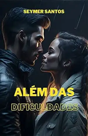 Além das Dificuldades – Seymer Santos