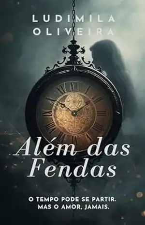 Além das Fendas - Ludimila Oliveira
