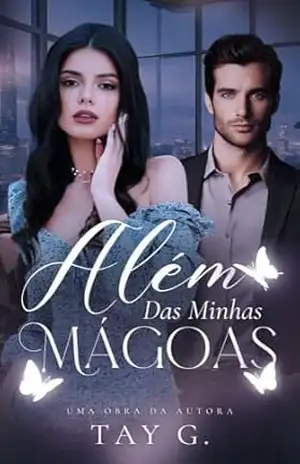Além das Minhas Mágoas – TAY G.