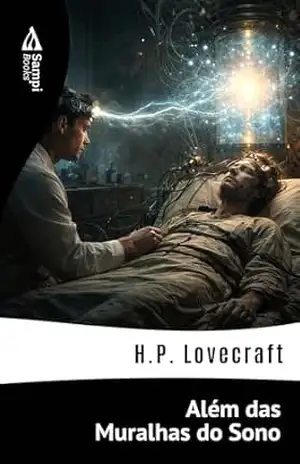Além das Muralhas do Sono – H.P. Lovecraft