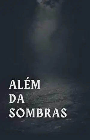 ALEM DAS SOMBRAS: SETE ALEM - A J