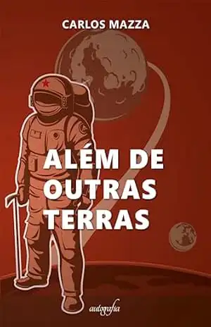 Além de Outras Terras – Carlos Mazza