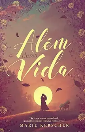 Além dessa vida… – Marie Kerscher
