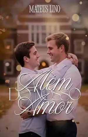 Além do Nosso Amor – Mateus Lino