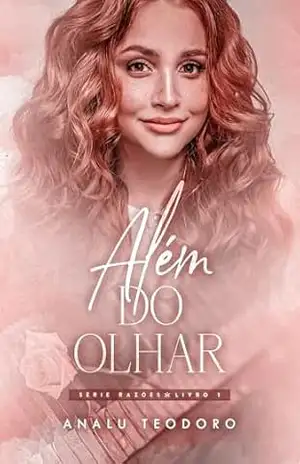 Além do Olhar (Razões Livro 1) – Analu  Teodoro