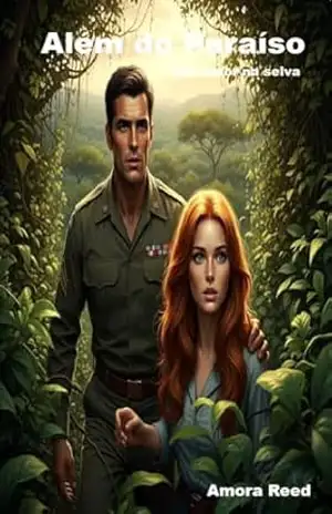 Além do Paraíso: Um amor na selva – Amora Reed