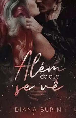 Além do que se vê – Diana Burin