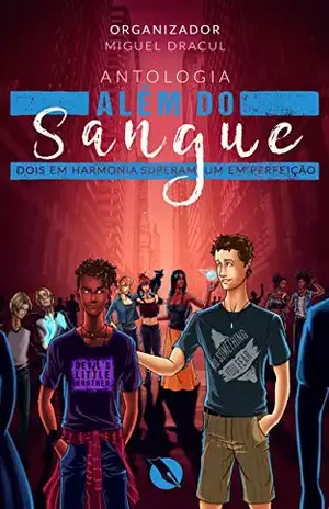 Além do Sangue - Miguel  Dracul
