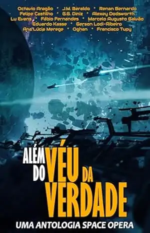 Além do Véu da Verdade: Uma Antologia Space Opera (Universo Véu da Verdade) – J.M. Beraldo