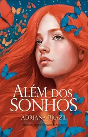 Além dos Sonhos: Borboletas azuis – Adriana Brazil Adriana Brazil