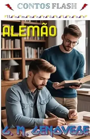 Alemão: Um Conto Gay Gouine (Contos Flash – Homoeróticos Livro 5) – G. M.  Genovese