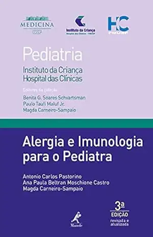 Alergia e imunologia para o pediatra 3a ed. - Antonio Carlos Pastorino