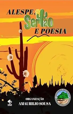 Alespe, Sertão E Poesia – Amaurilio Sousa & Outros