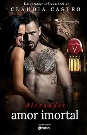Alexander: Amor Imortal (Conexão V) - Cláudia Castro