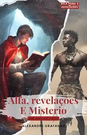 Alfa, revelações e mistério – Alexandre  Grafanaz