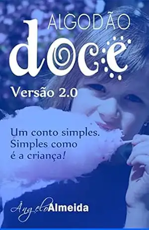 Algodão Doce 2.0 – Ângelo Almeida