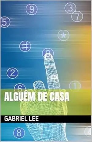 Alguém de casa – Gabriel Lee
