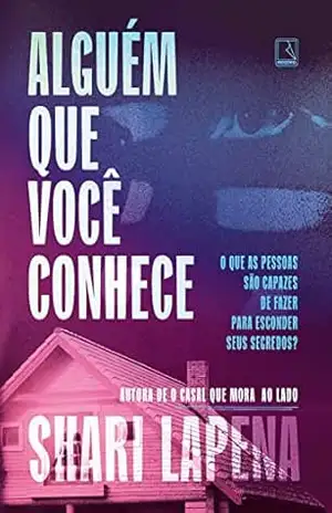 Alguém que você conhece – Shari Lapena