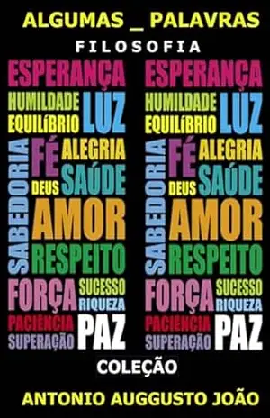 Algumas Palavras - Antonio Augusto João