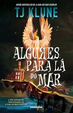 Algures Para Lá do Mar – TJ Klune