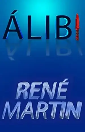 ÁLIBI – RENÉ MARTIN