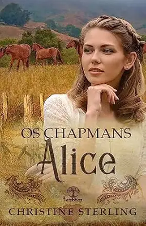 Alice (Os Chapmans Livro 5) – Christine Sterling