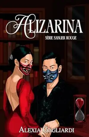 Alizarina (Sablier Rouge Livro 1) – Alexia Gagliardi