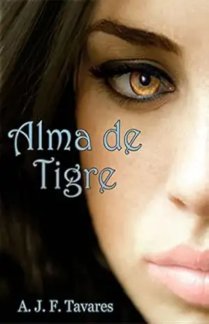 Alma de Tigre – A. J. F. Tavares