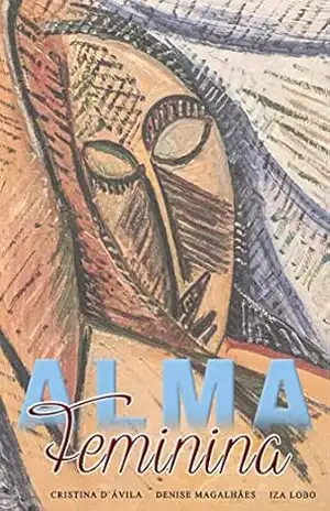 Alma Feminina – Cristina D´Ávila
