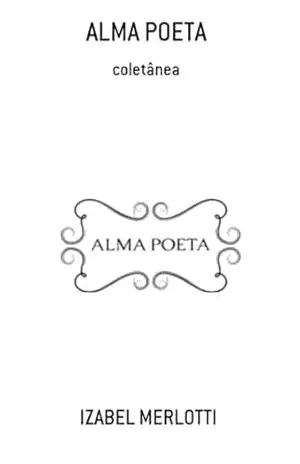 Alma Poeta – Izabel Merlotti