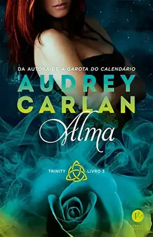 Alma – Trinity – Livro 3 – Audrey Carlan