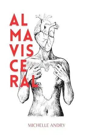Alma Visceral - Michelle Andry