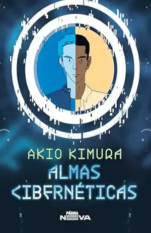 Almas cibernéticas - Akio Kimura