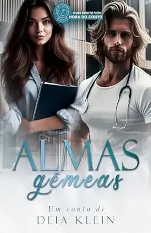 Almas Gêmeas - Deia Klein
