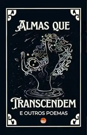Almas que transcendem: Outros poemas #3 – Gael sem sobrenome