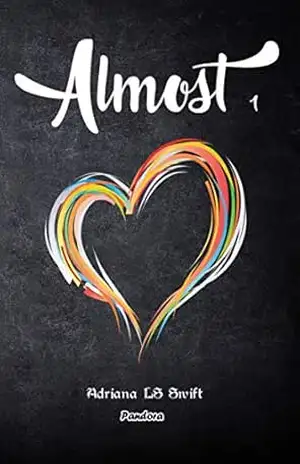 Almost - Adriana LS Swift