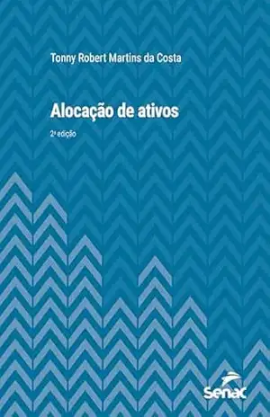Alocação de ativos (Série Universitária) – Tonny Robert Martins da Costa