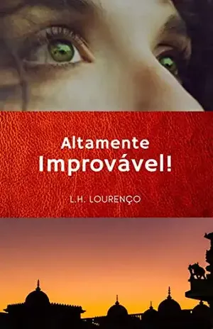 ALTAMENTE IMPROVÁVEL! – L.H. LOURENÇO