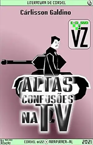 Altas Confusões na TV – Cárlisson Galdino