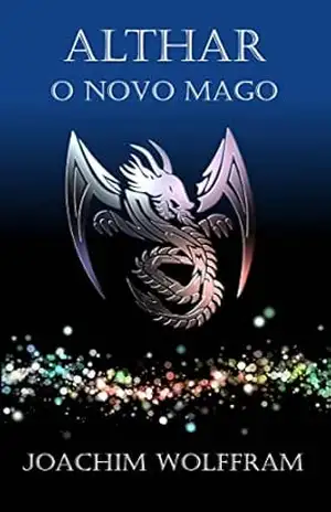 Althar – O Novo Mago - Joachim Wolffram