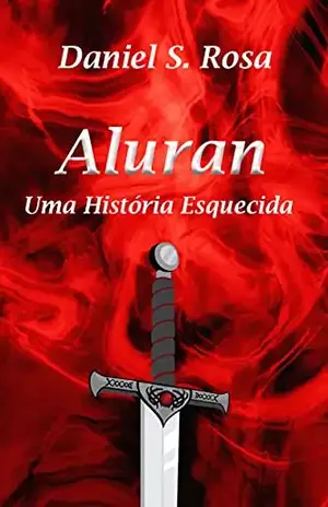 Aluran: Uma História Esquecida - Daniel S. Rosa