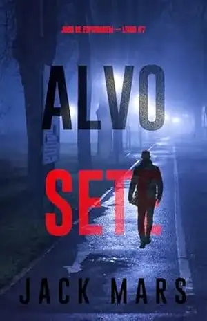 Alvo Sete (Jogo de Espionagem — Livro #7) – Jack Mars