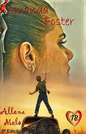 Amanda Foster: 2ª Edição - Allena  Melo