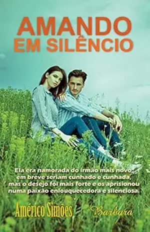AMANDO EM SILÊNCIO – AMÉRICO SIMÕES