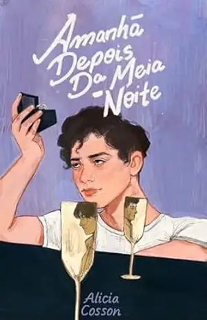 Amanhã Depois da Meia–Noite – Alícia Cosson