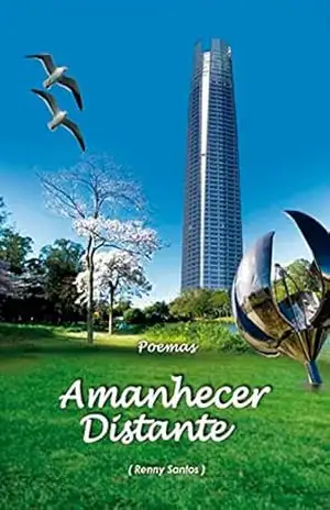 Amanhecer Distante (Meus poemas) – Renivaldo santos silva