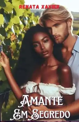 Amante em Segredo – Renata Xavier