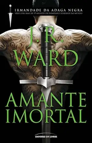 Amante imortal (Irmandade da Adaga) – J. R. Ward