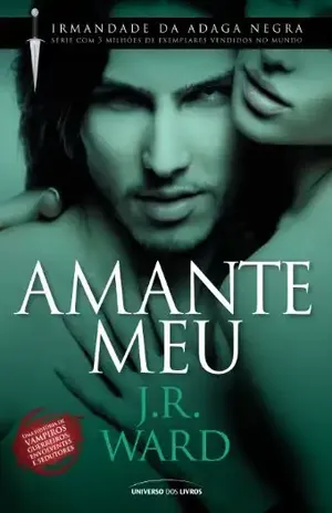 Amante Meu (Irmandade da Adaga Negra Livro 8) – J. R. Ward