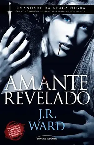 Amante Revelado (Irmandade da Adaga Negra) – J. R. Ward